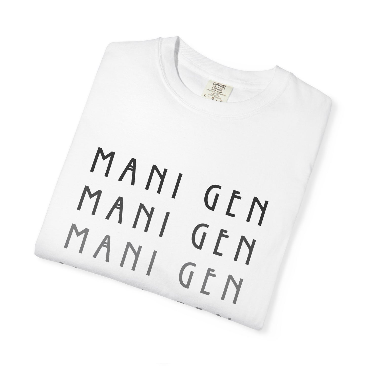 Manifesting Generator MANI GEN Identity Repetition Unisex T-Shirt