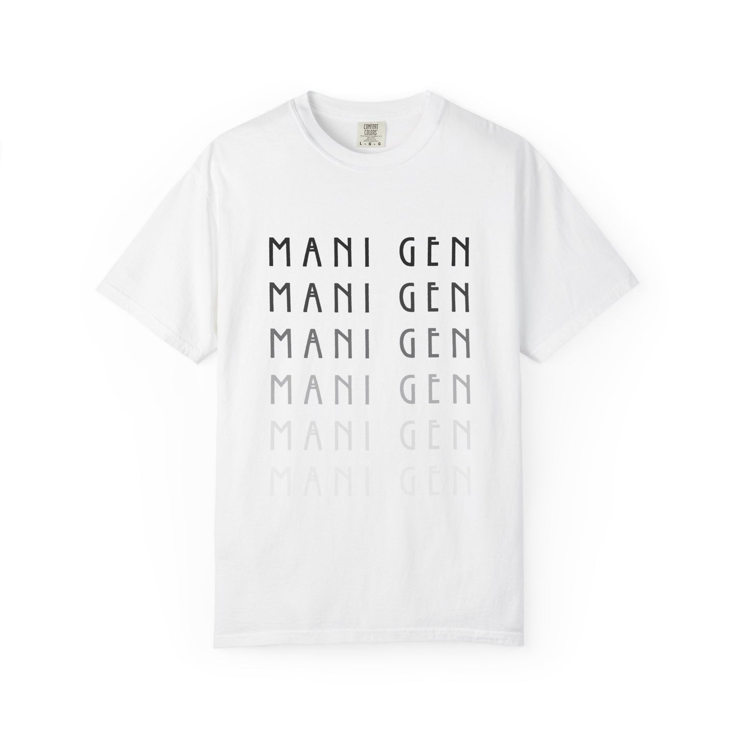 Manifesting Generator MANI GEN Identity Repetition Unisex T-Shirt